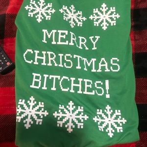 MERRY CHRISTMAS BITCHES! Deep Scoop neck sweatshirt.